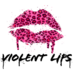 Violent Lips