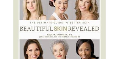 Introducing Dr. Paul Friedman's New Book ''Beautiful Skin Revealed: The Ultimate Guide to Better Skin'' + A Reader Giveaway