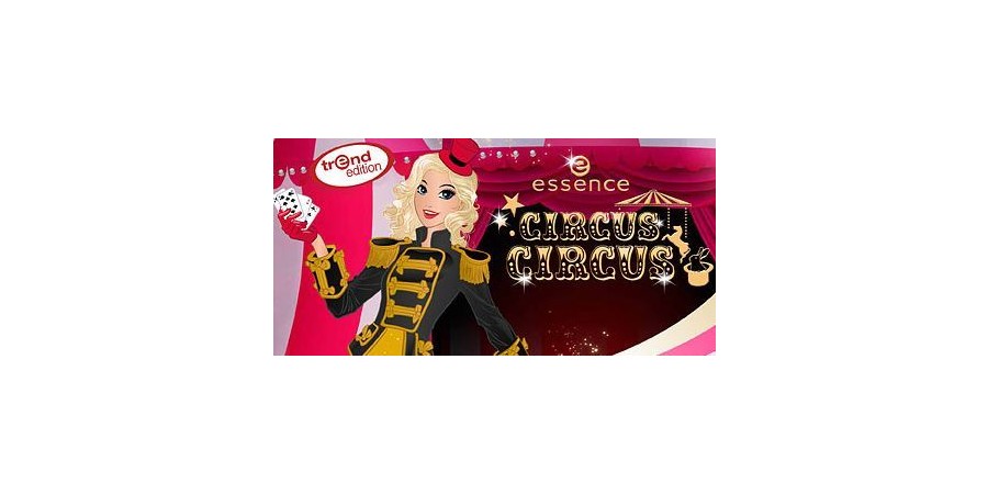 Essence Circus Circus Trend-Edition Collection
